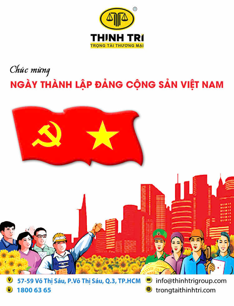 TRUNG TÂM TRỌNG TÀI THƯƠNG MẠI THỊNH TRÍ KỶ NIỆM 95 NĂM NGÀY THÀNH LẬP ĐẢNG CỘNG SẢN VIỆT NAM (3/2/1930 - 3/2/2025)