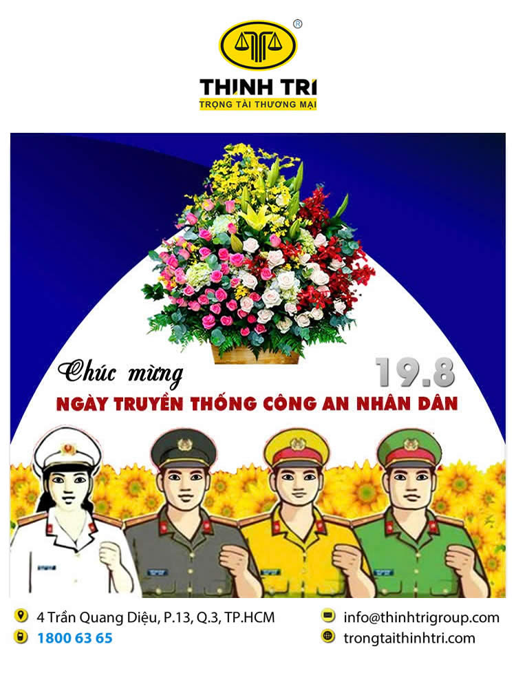 TRUNG TÂM TRỌNG TÀI THƯƠNG MẠI THỊNH TRÍ CHÚC MỪNG NGÀY TRUYỀN THỐNG CÔNG AN NHÂN DÂN 