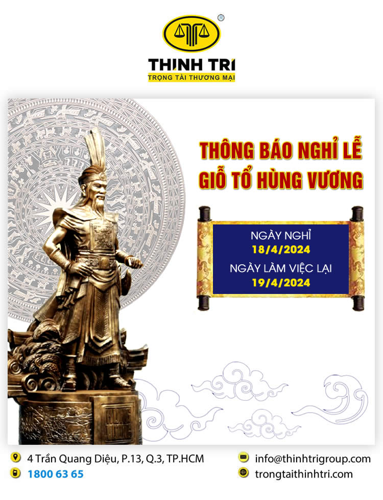 HỆ THỐNG LUẬT THỊNH TRÍ THÔNG BÁO NGHỈ LỄ GIỖ TỔ HÙNG VƯƠNG