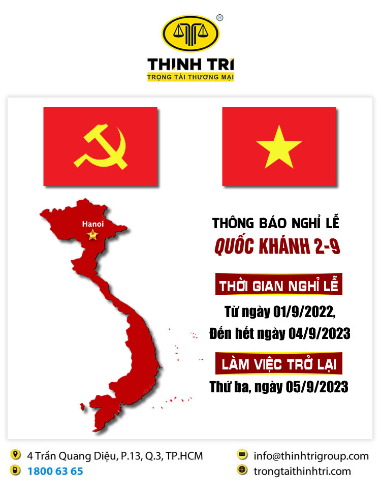 TRUNG TÂM TRỌNG TÀI THƯƠNG MẠI THỊNH TRÍ THÔNG BÁO NGHỈ LỄ QUỐC KHÁNH 02/9/2023