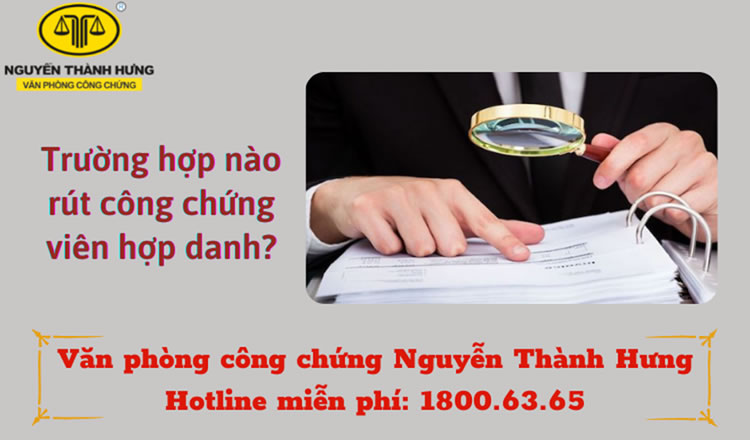 Trường hợp nào rút công chứng viên hợp danh?