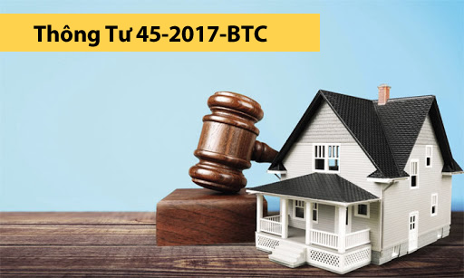 Thông Tư 45-2017-BTC Quy định khung thù lao dịch vụ đấu giá tài sản theo quy định tại luật đấu giá tài sản
