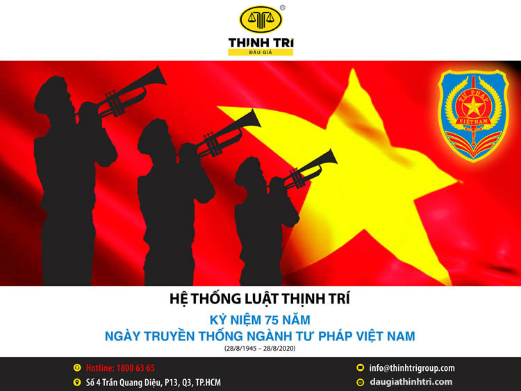 THINH TRI LAW SYSTEM CONCEPT 75 YEARS OF TRADITIONAL DAY OF VIETNAM JUSTICE INDUSTRY (August 28, 1945 - August 28, 2020)