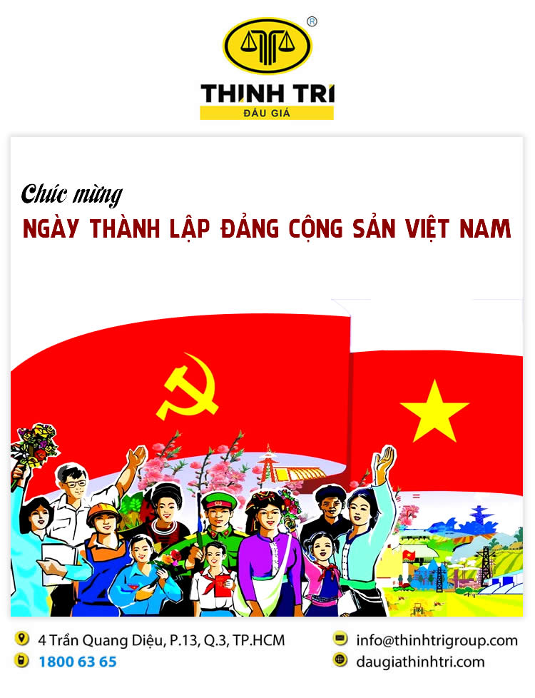CÔNG TY ĐẤU GIÁ HỢP DANH THỊNH TRÍ CHÚC MỪNG 93 NĂM NGÀY THÀNH LẬP ĐẢNG CỘNG SẢN VIỆT NAM ( 03/02/1930 - 03/02/2023 )