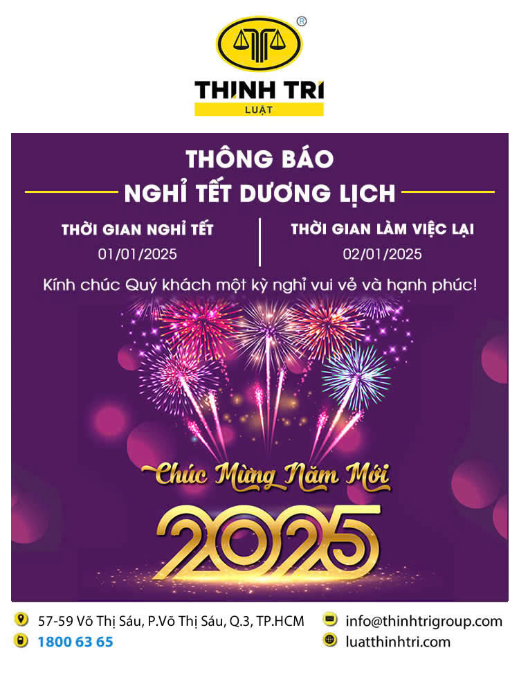 CÔNG TY LUẬT TNHH THỊNH TRÍ THÔNG BÁO NGHỈ TẾT DƯƠNG LỊCH 2025