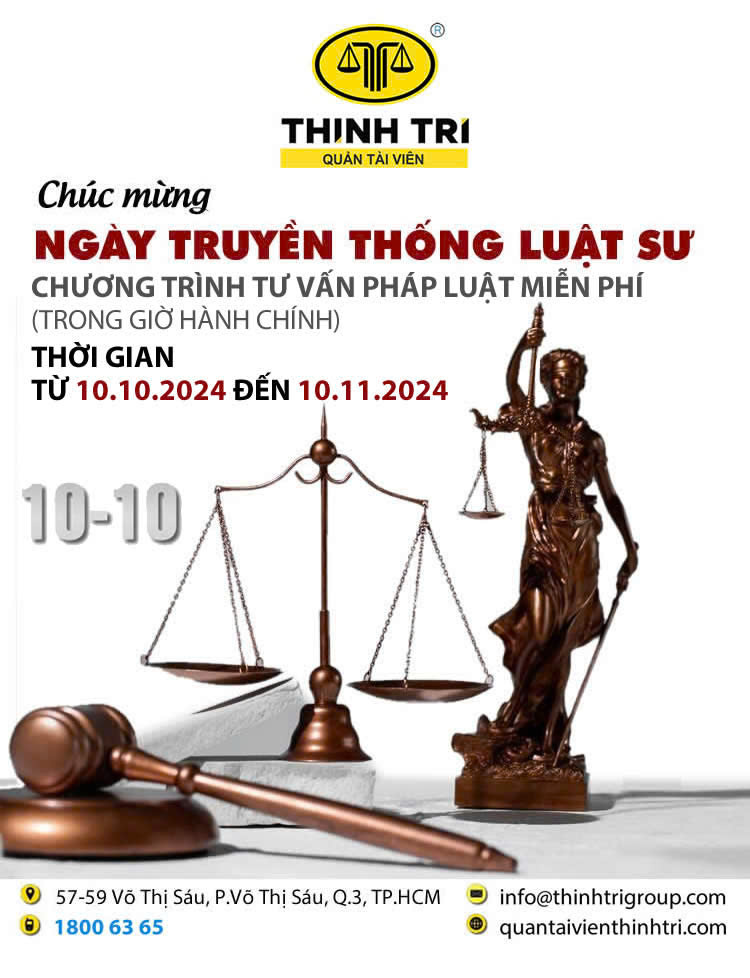 CÔNG TY HỢP DANH QUẢN LÝ VÀ THANH LÝ TÀI SẢN THỊNH TRÍ CHÚC MỪNG NGÀY TRUYỀN THỐNG LUẬT SỰ VIỆT NAM 10/10/2024