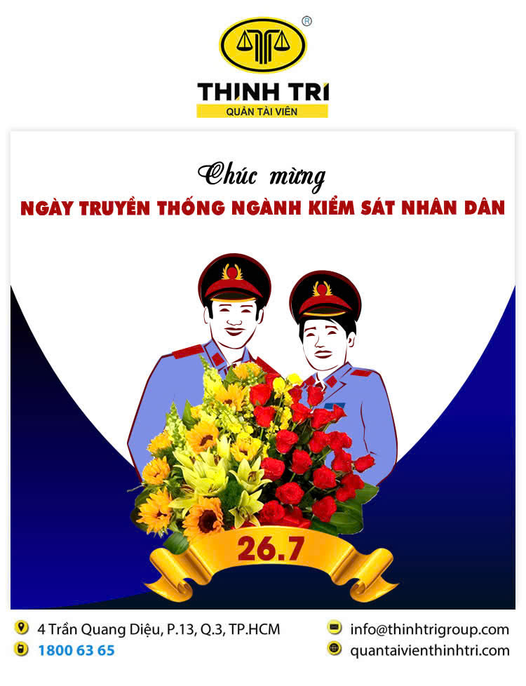 CÔNG TY HỢP DANH QUẢN LÝ VÀ THANH LÝ TÀI SẢN THỊNH TRÍ CHÚC MỪNG NGÀY TRUYỀN THỐNG NGÀNH KIỂM SÁT NHÂN DÂN