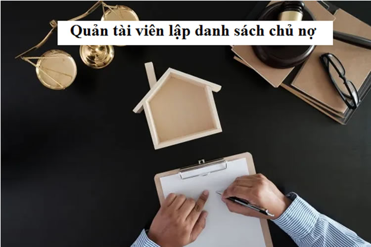 Quản tài viên lập danh sách chủ nợ 