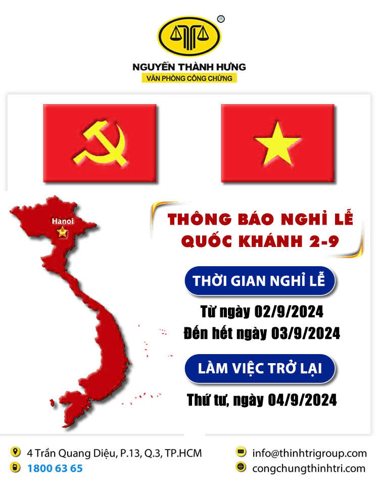 VĂN PHÒNG CÔNG CHỨNG NGUYỄN THÀNH HƯNG THÔNG BÁO NGHỈ LỄ QUỐC KHÁNH 02/9/2024