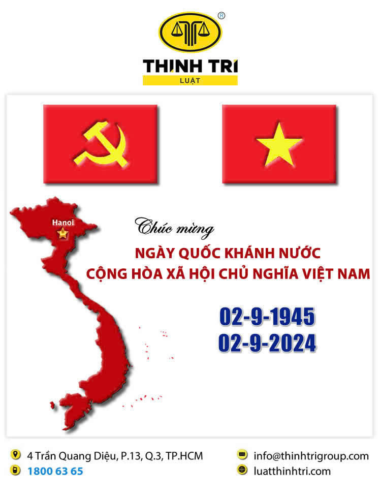 CÔNG TY LUẬT TNHH THỊNH TRÍ CHÚC MỪNG NGÀY QUỐC KHÁNH NƯỚC CỘNG HÒA XÃ HỘI CHỦ NGHĨA VIỆT NAM 